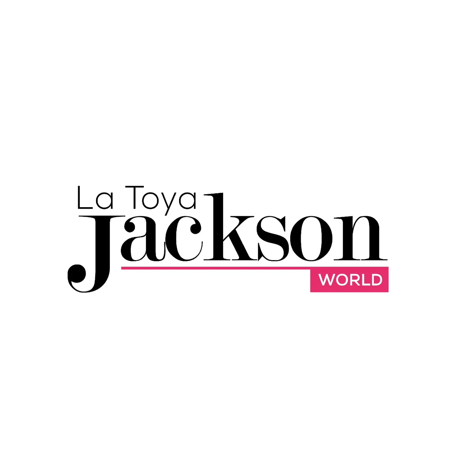 La Toya Jackson World
